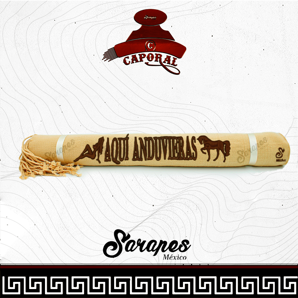SARAPE CAPORAL "AQUÍ ANDUVIERAS" CON BORDADO 3D